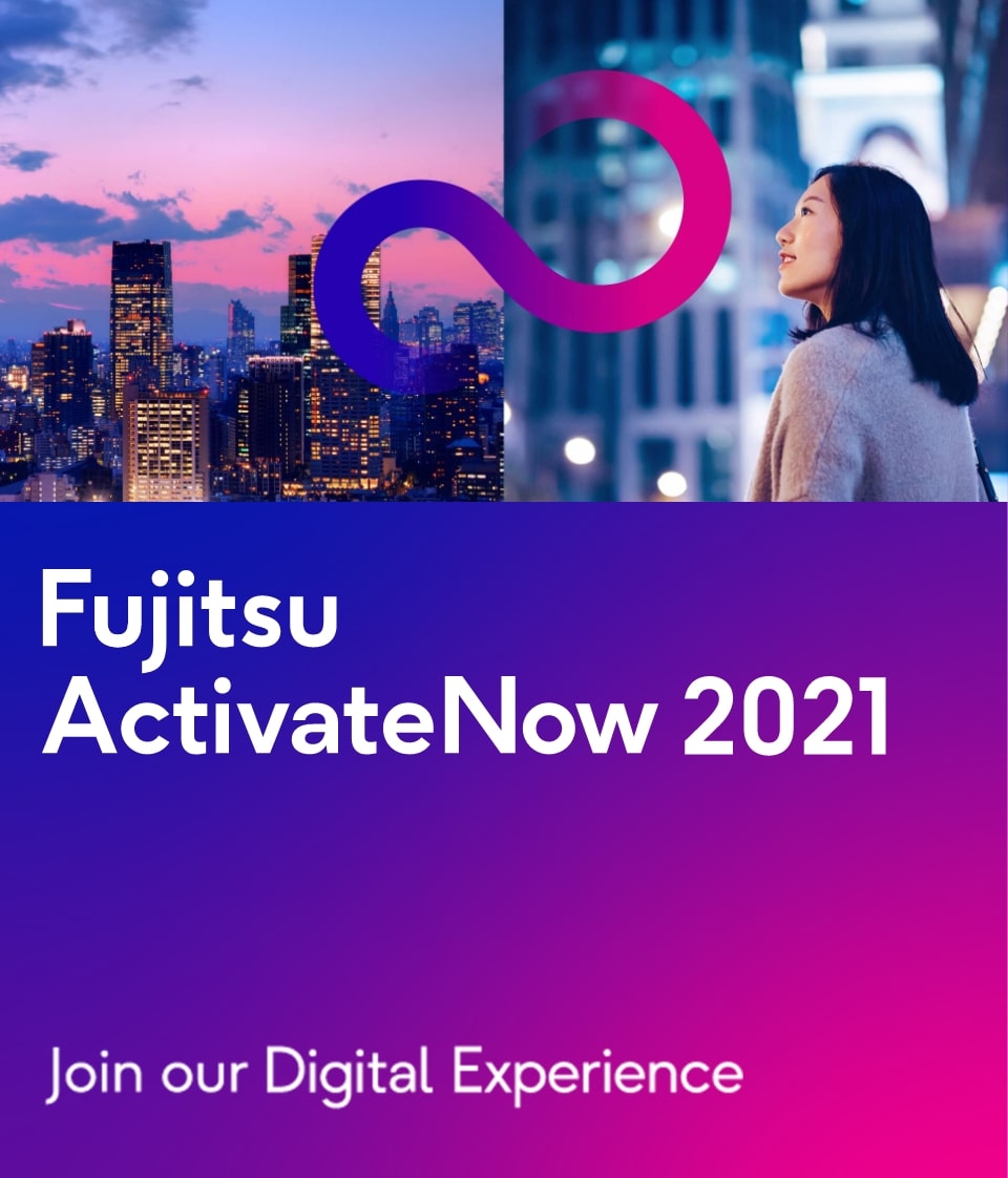 Fujitsu ActivateNow 2021 - Digital Experience